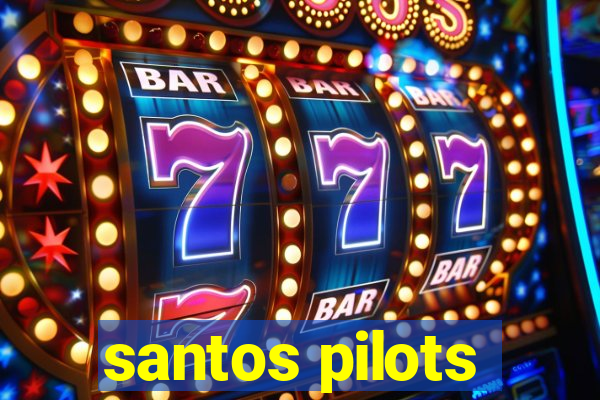 santos pilots